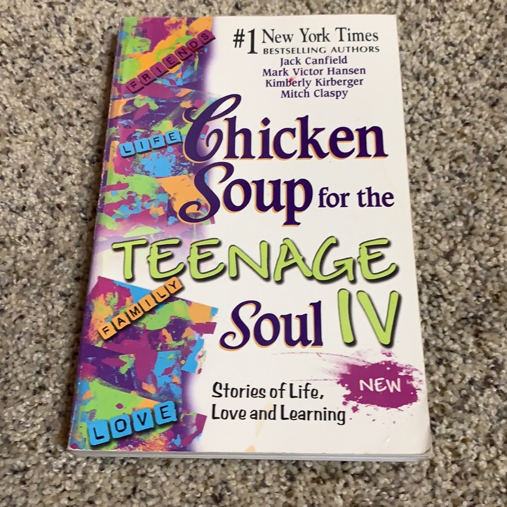 Chicken Soup for the Teenage Soul 4